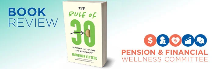 The Rule of 30: A Better Way to Save for Retirement